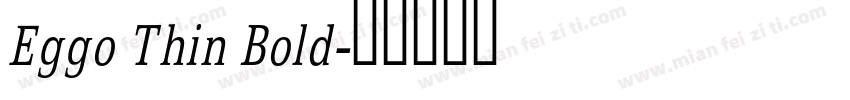 Eggo Thin Bold字体转换